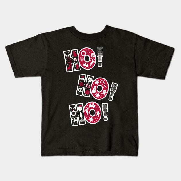 Ho Ho Ho Santa Funny Kids T-Shirt by KsuAnn